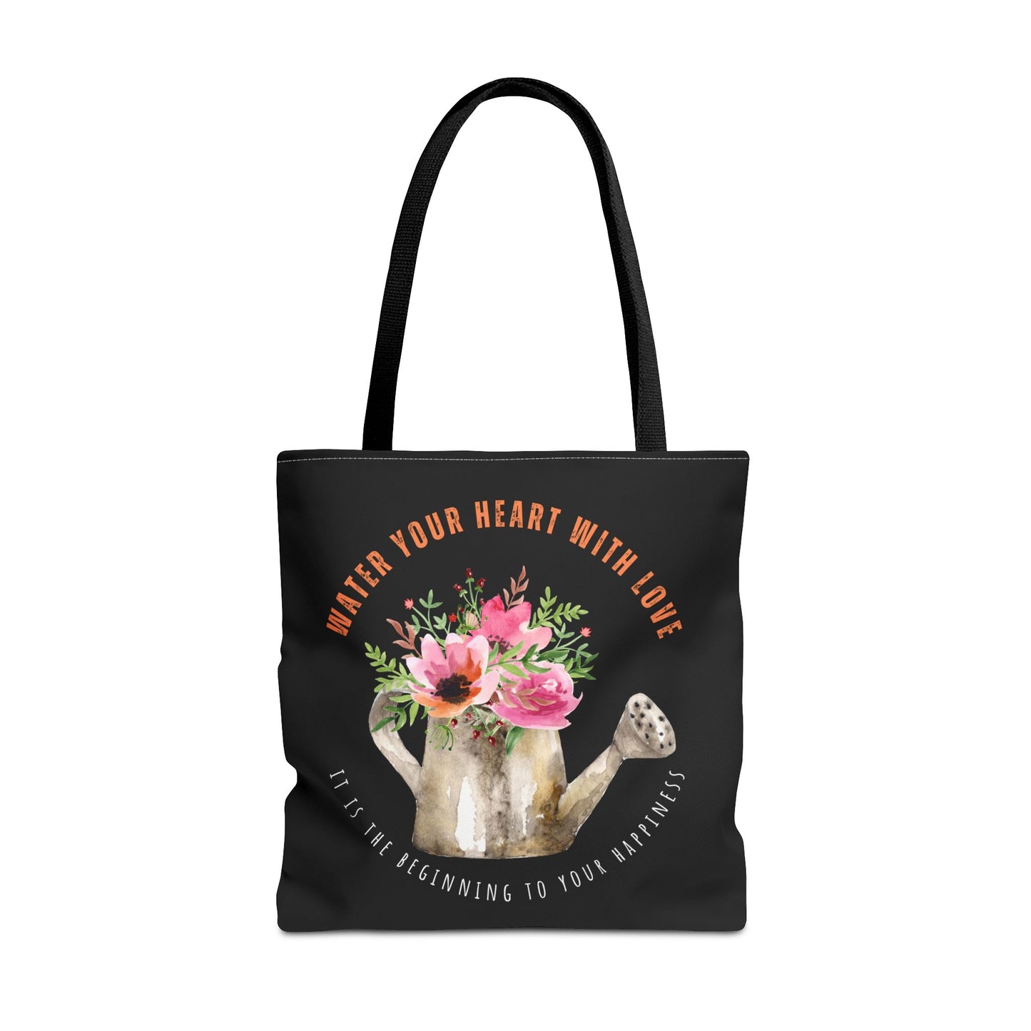 "Water Your Heart With Love. It is the beginning to your happiness" Tote Bag