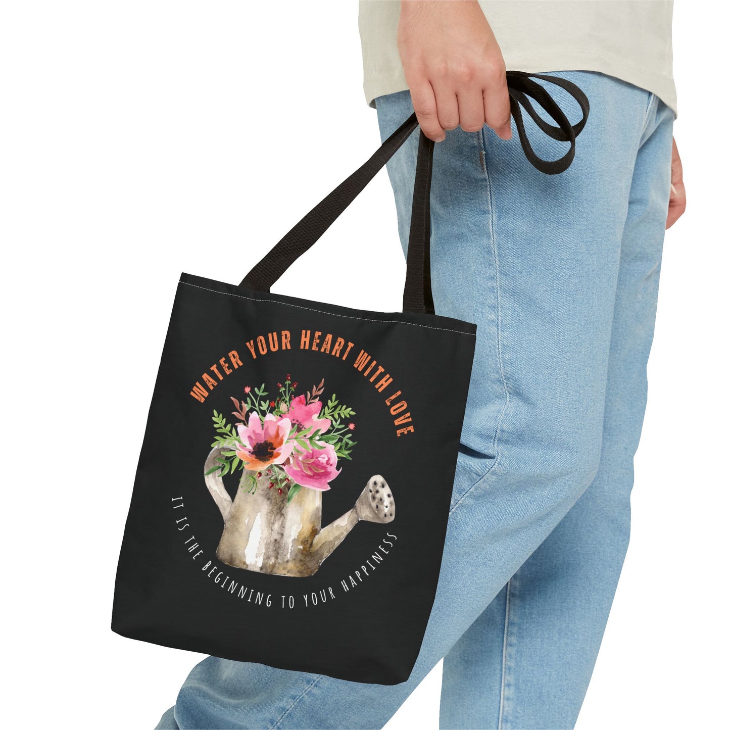 "Water Your Heart With Love. It is the beginning to your happiness" Tote Bag