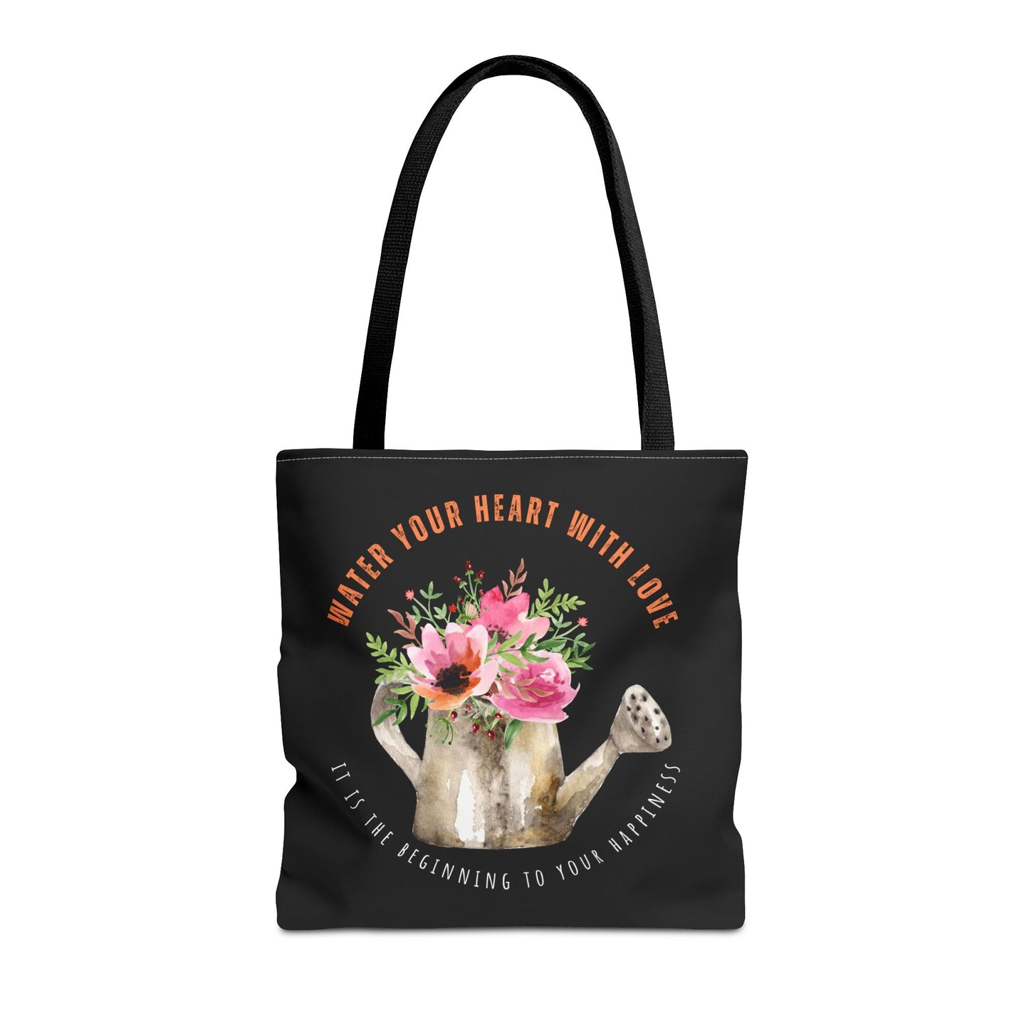 "Water Your Heart With Love. It is the beginning to your happiness" Tote Bag