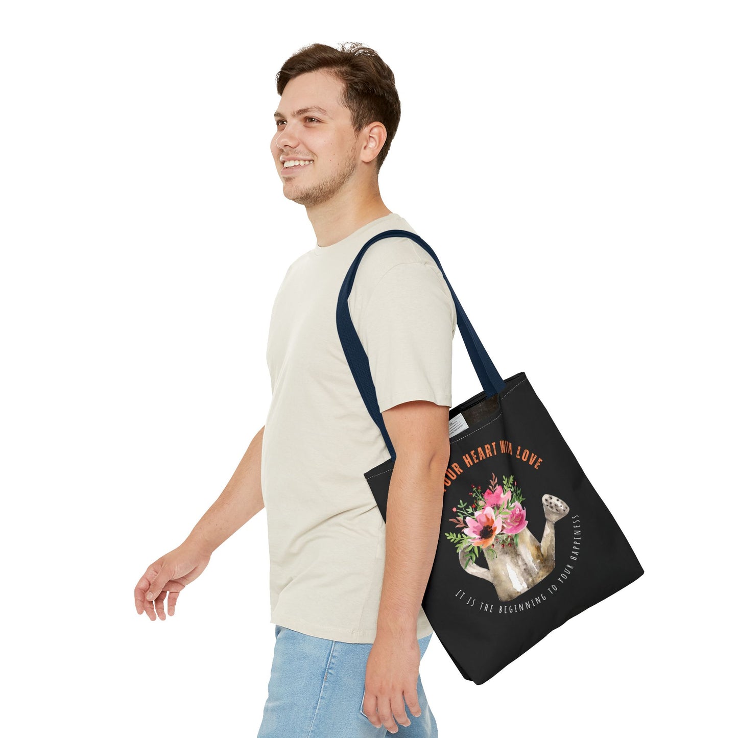 "Water Your Heart With Love. It is the beginning to your happiness" Tote Bag