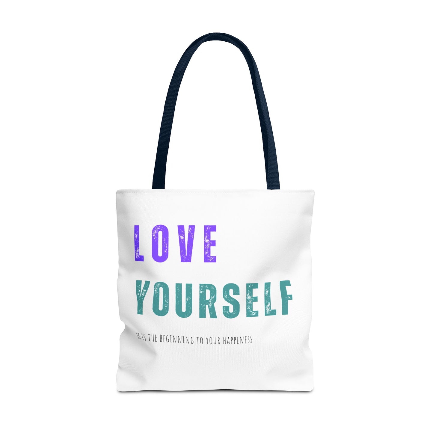 "Love Yourself ...it is the beginning to your happiness" Tote Bag