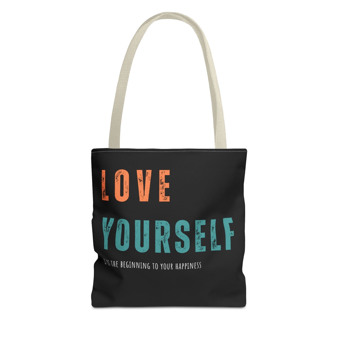 "Love Yourself. It is the beginning to your happiness" Tote Bag