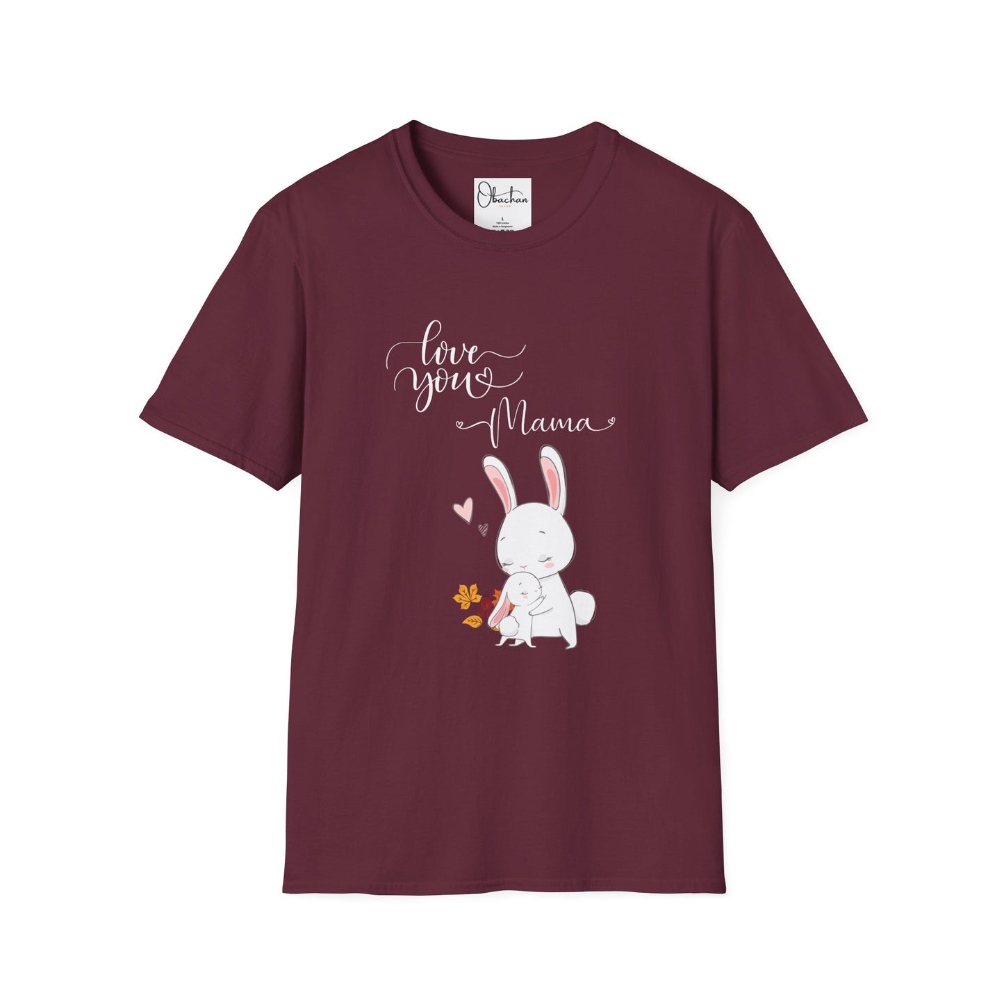 Love You Mama! T-Shirt