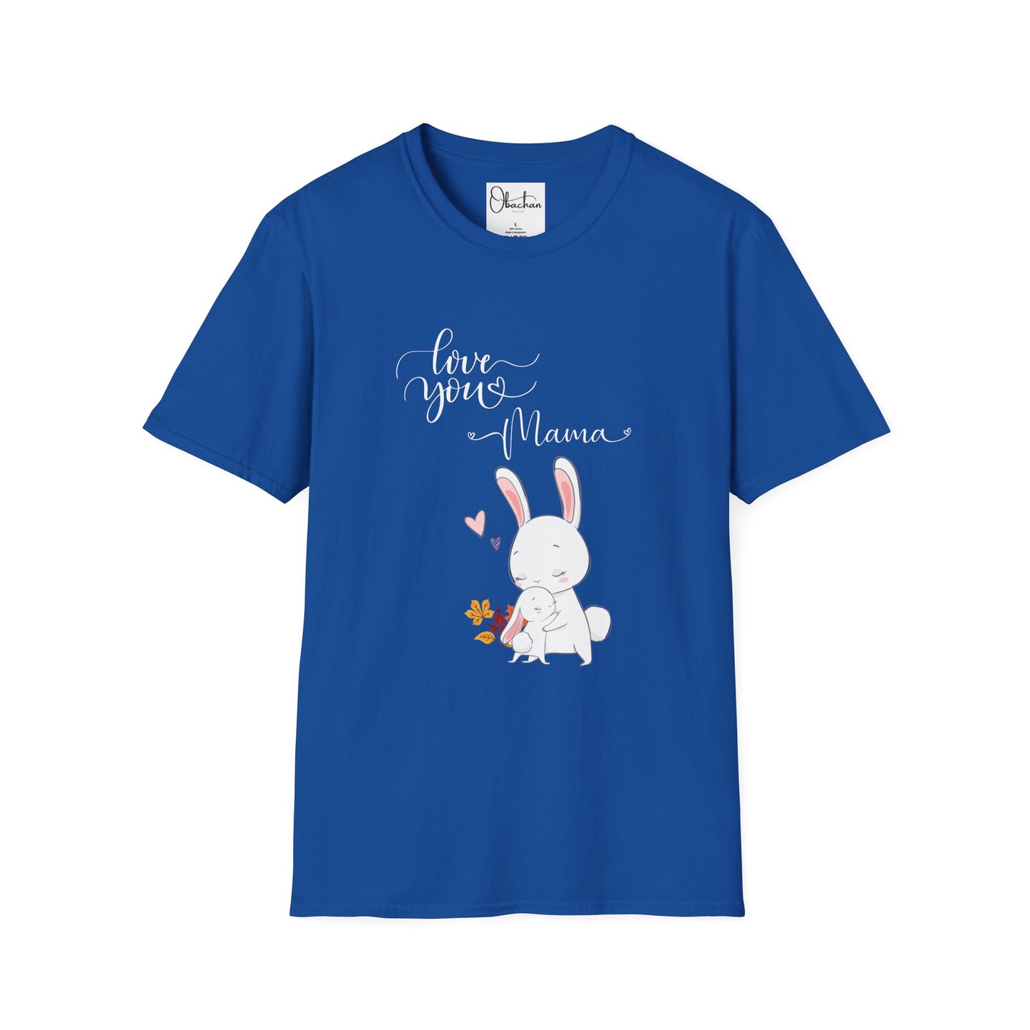 Love You Mama! T-Shirt