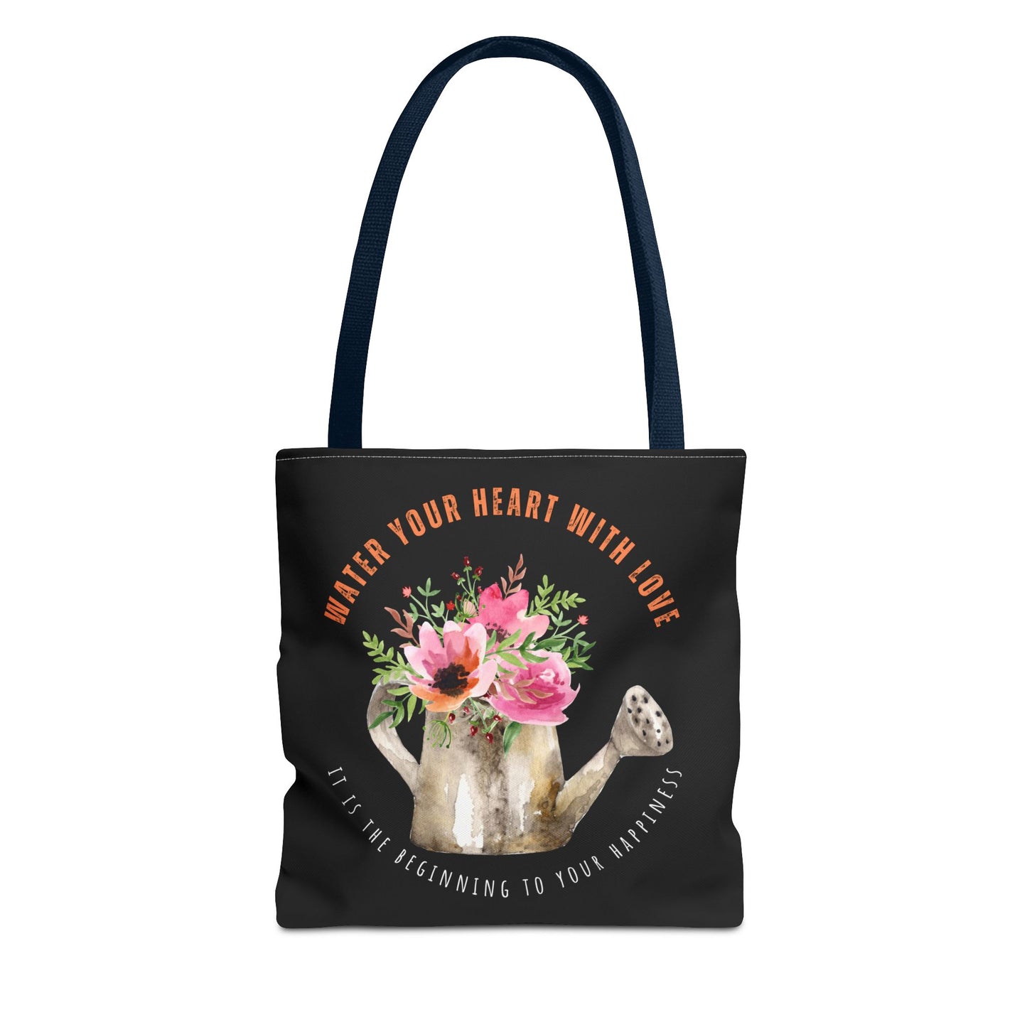 "Water Your Heart With Love. It is the beginning to your happiness" Tote Bag