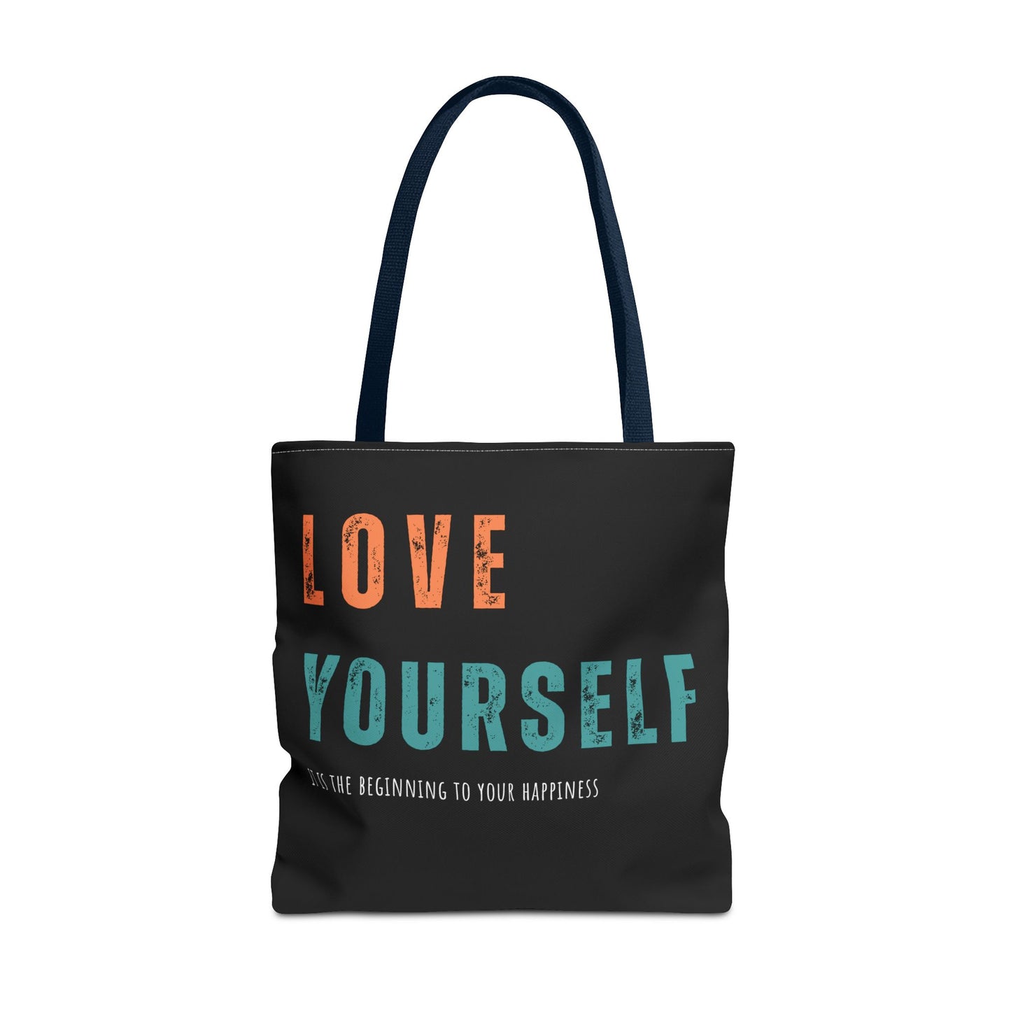 "Love Yourself. It is the beginning to your happiness" Tote Bag