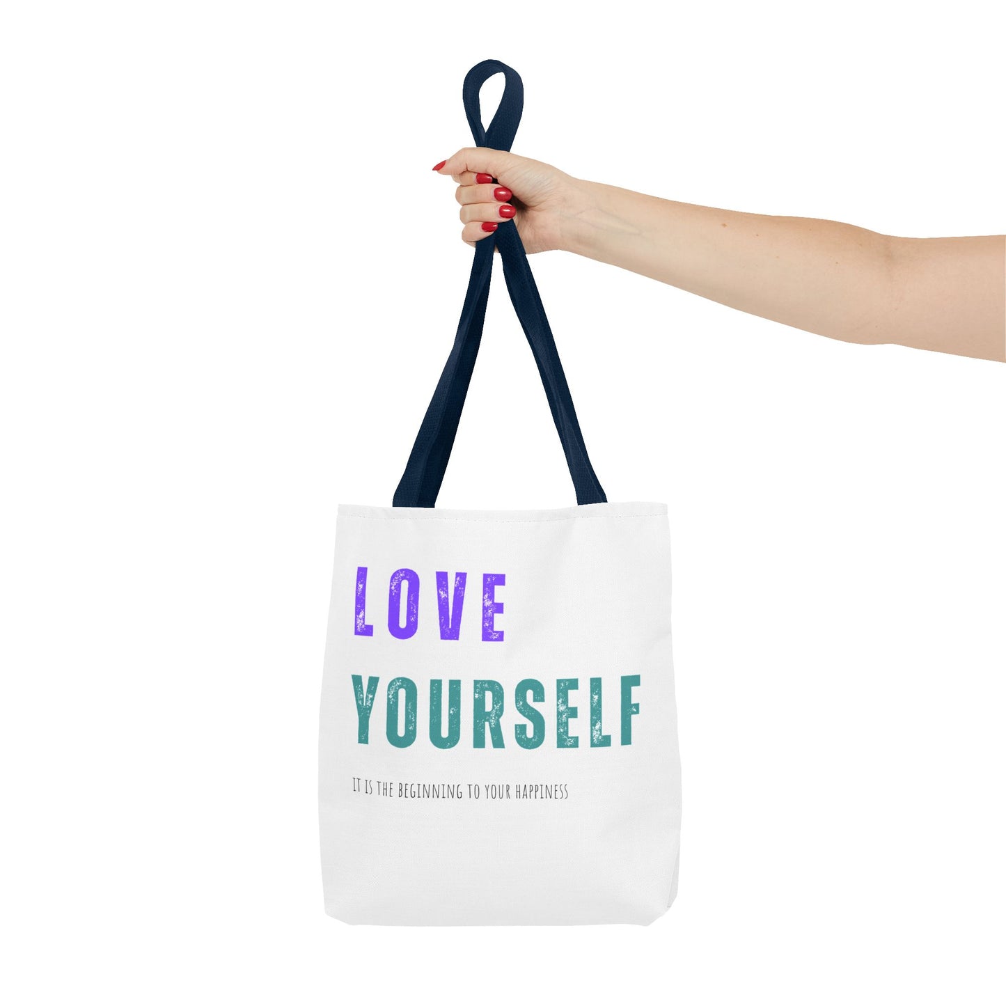 "Love Yourself ...it is the beginning to your happiness" Tote Bag