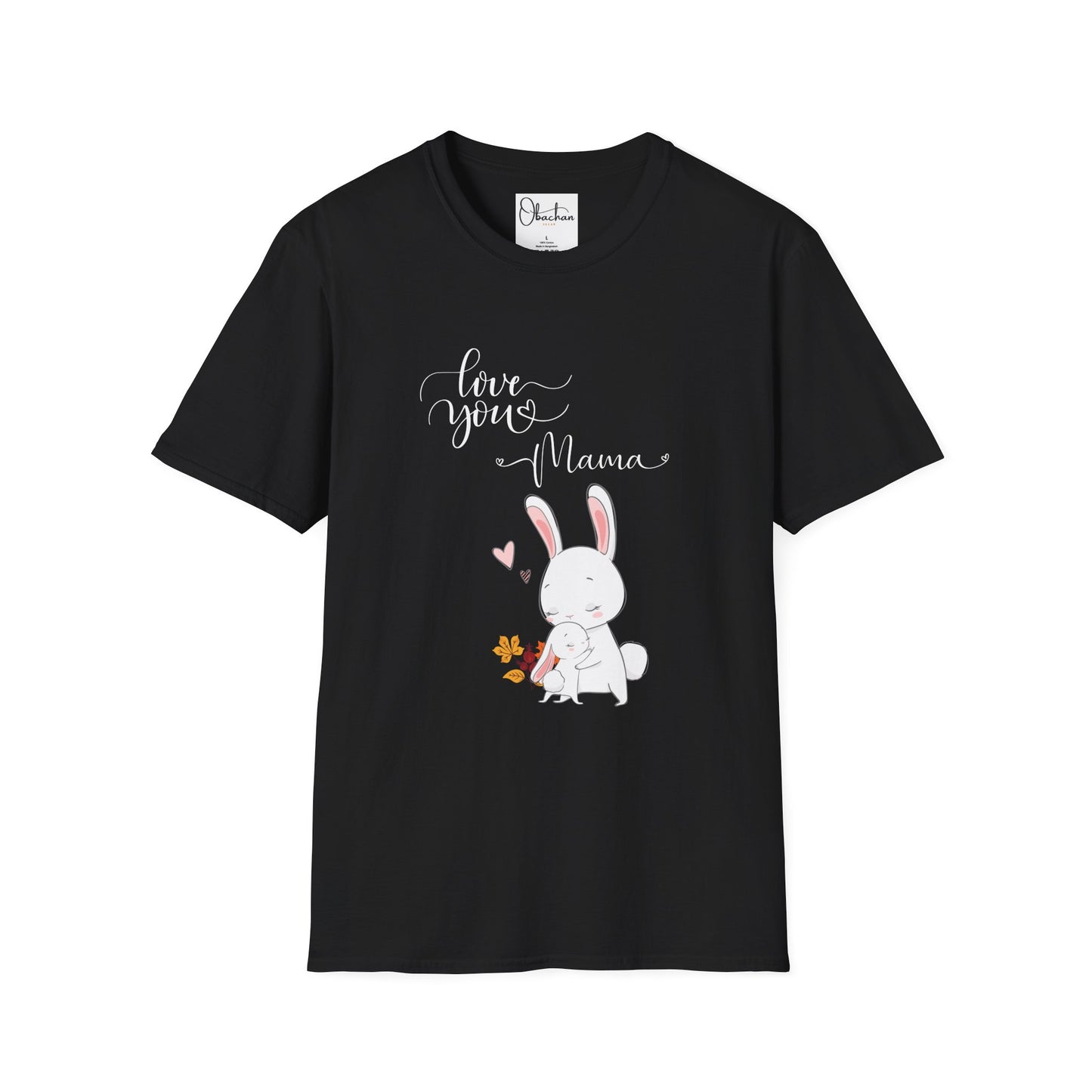 Love You Mama! T-Shirt