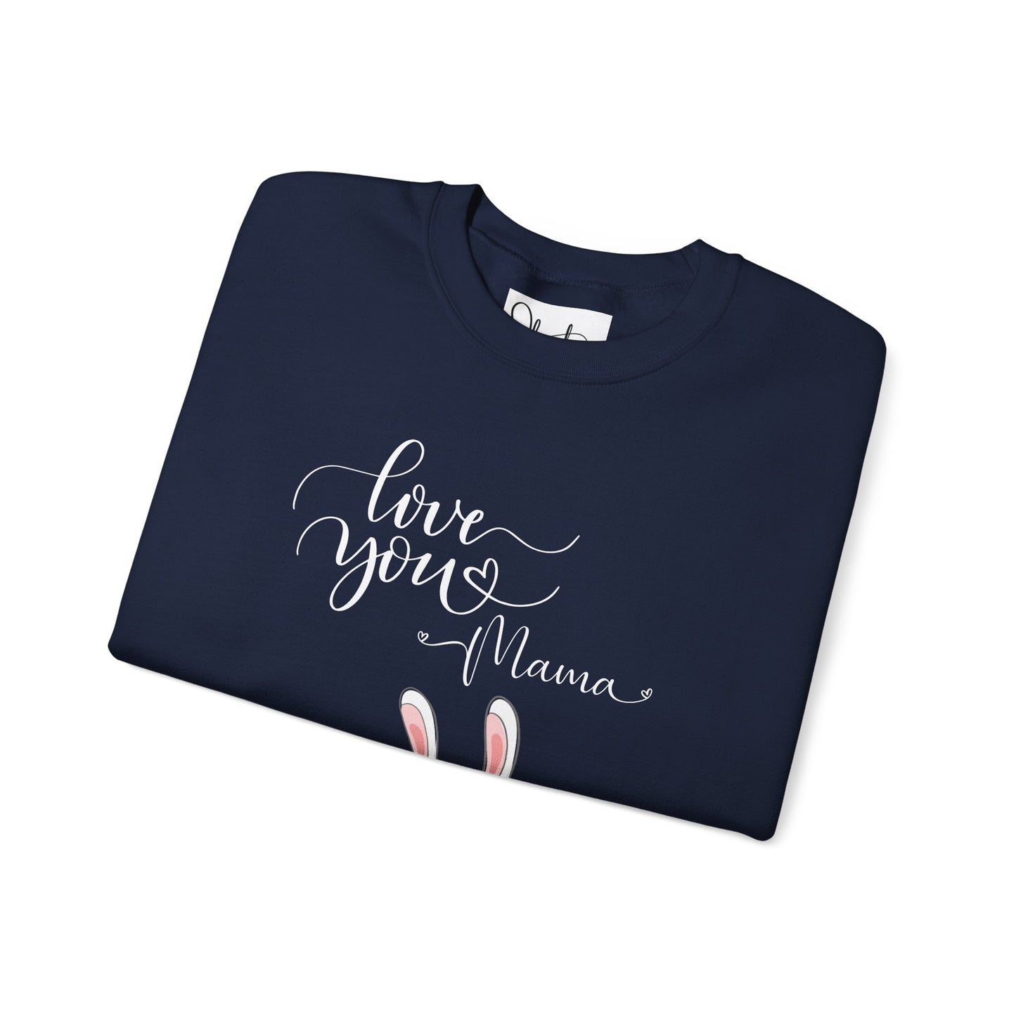 "Love You Mama" Crewneck Sweatshirt