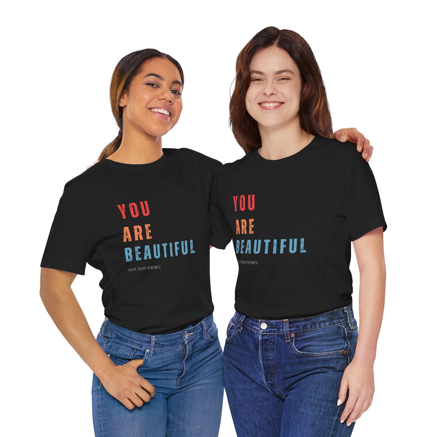 You Are Beautiful Jersey Short Sleeve T-Shirts