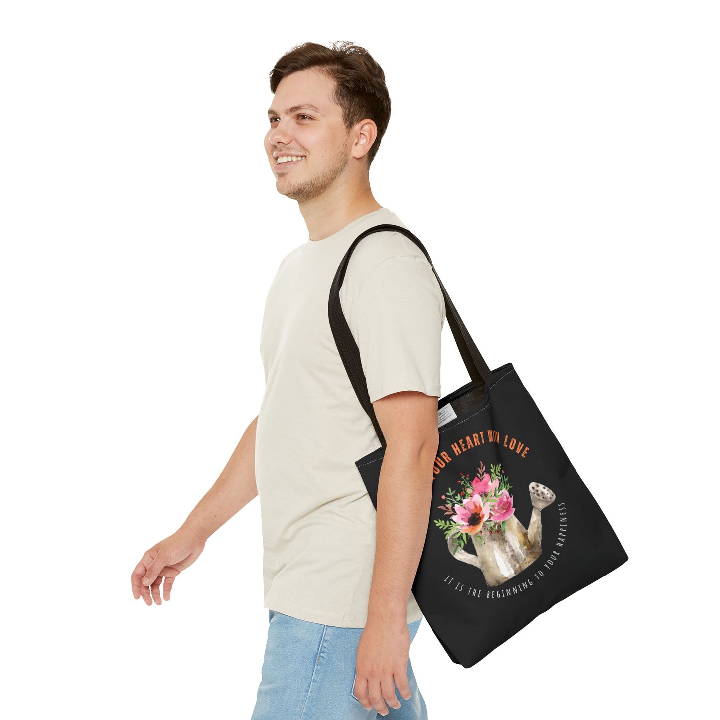 "Water Your Heart With Love. It is the beginning to your happiness" Tote Bag