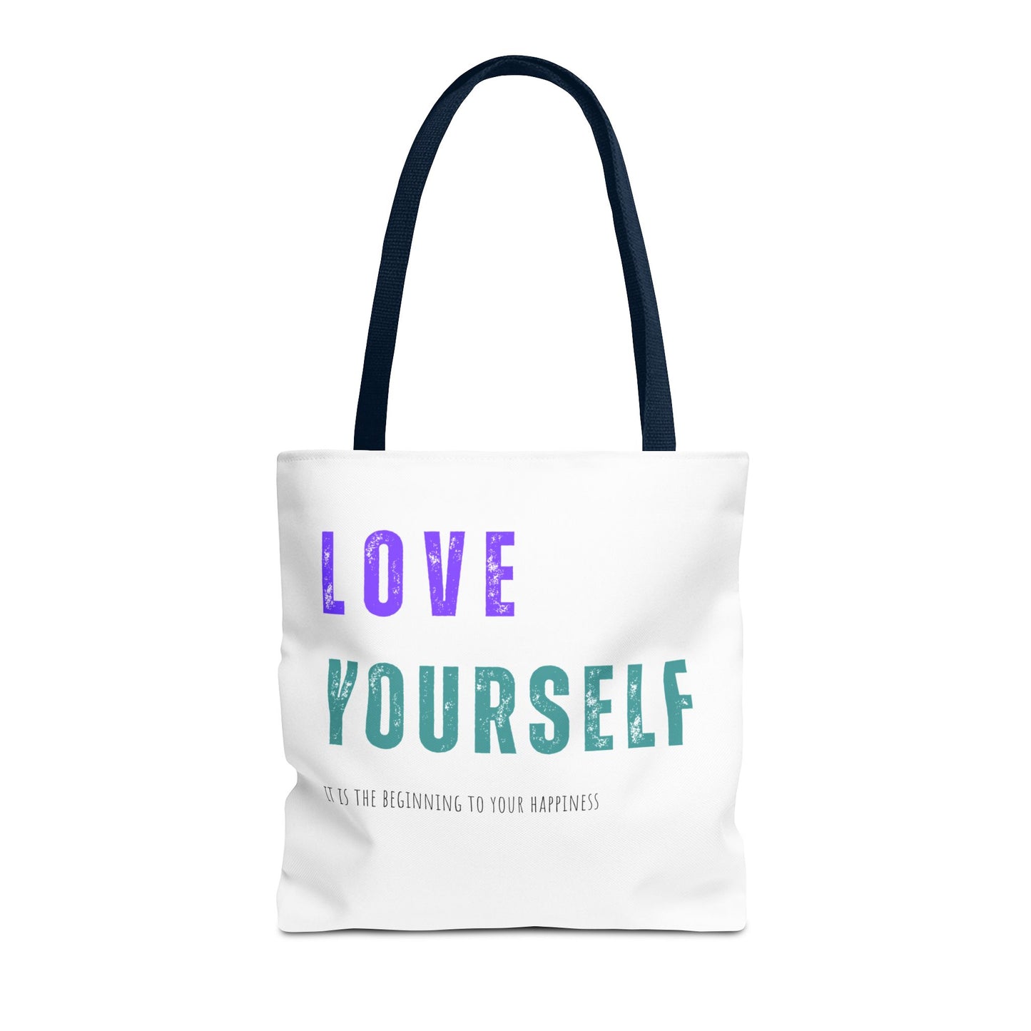 "Love Yourself ...it is the beginning to your happiness" Tote Bag