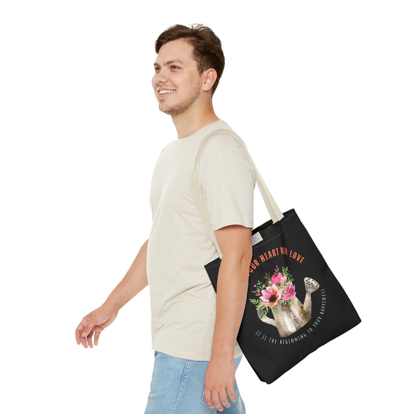 "Water Your Heart With Love. It is the beginning to your happiness" Tote Bag