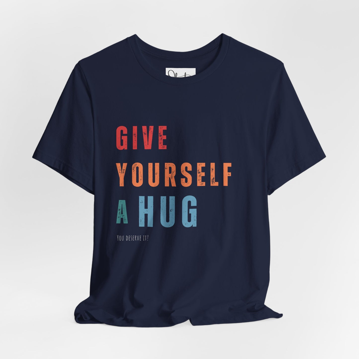 Give Yourself a Hug Jersey Short Sleeve T-Shirts