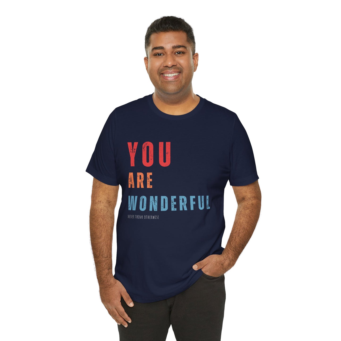 You Are Wonderful Jersey Short Sleeve T-Shirts