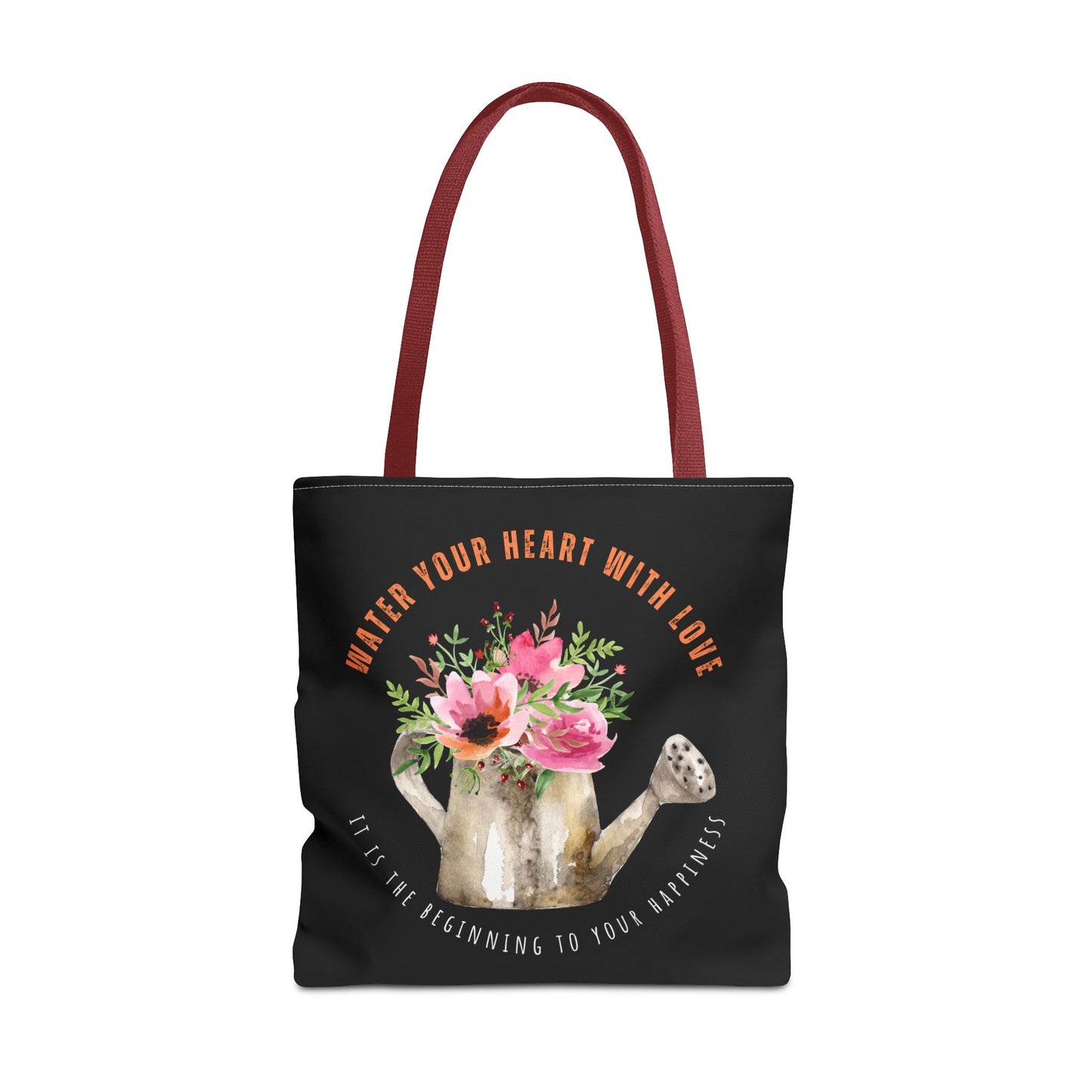 "Water Your Heart With Love. It is the beginning to your happiness" Tote Bag