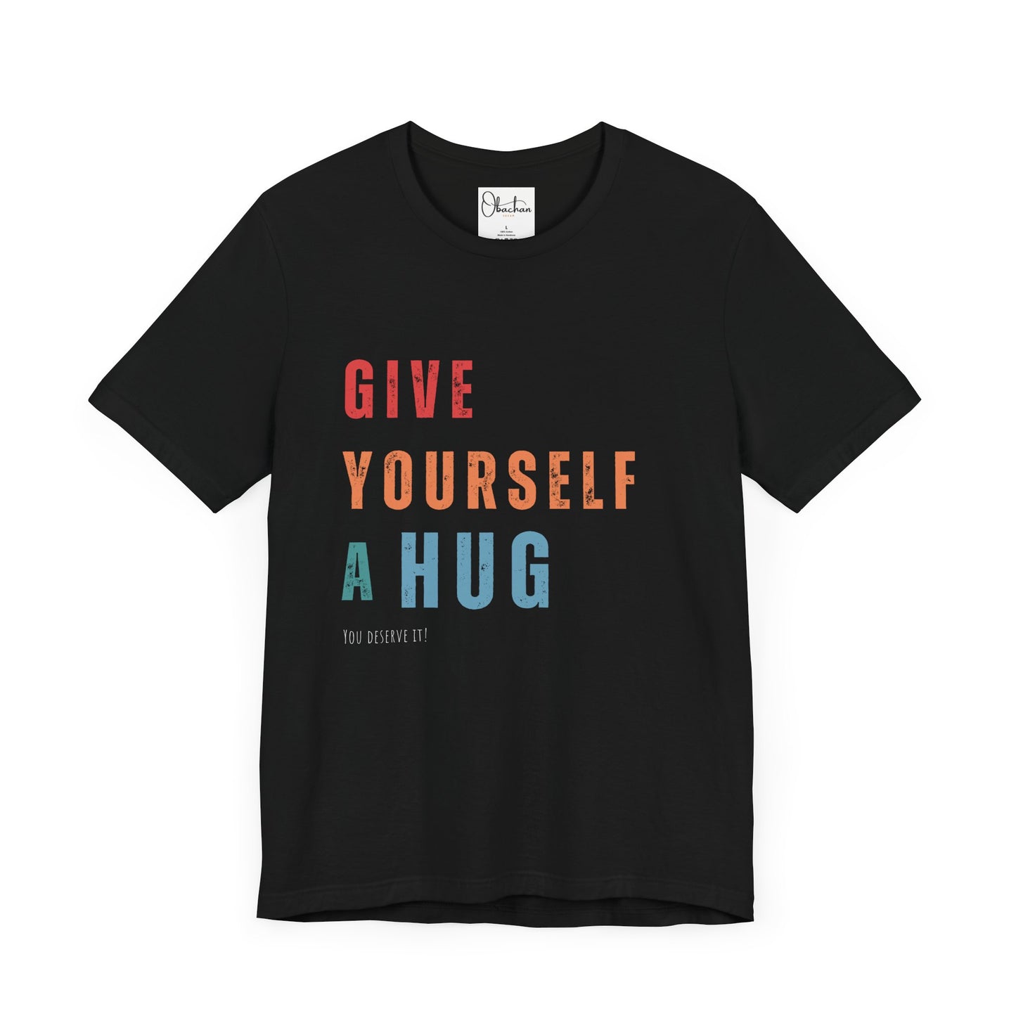 Give Yourself a Hug Jersey Short Sleeve T-Shirts