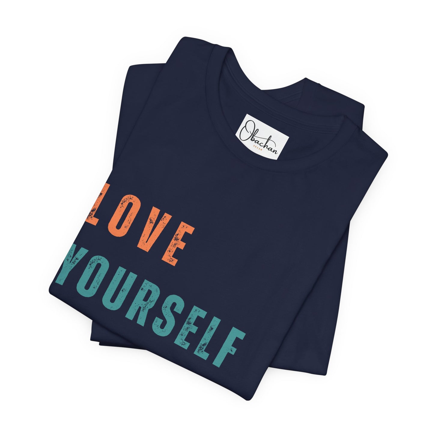 Love Yourself Jersey Short Sleeve T-Shirts