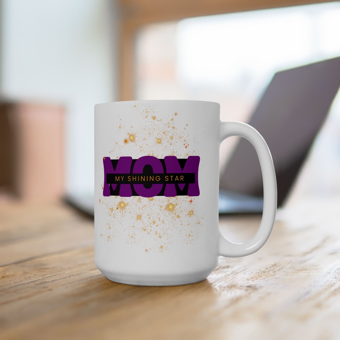 "Mom, My Shining Star" Ceramic Mug, (11oz, 15oz). Personalized with you own name, text, or photo.