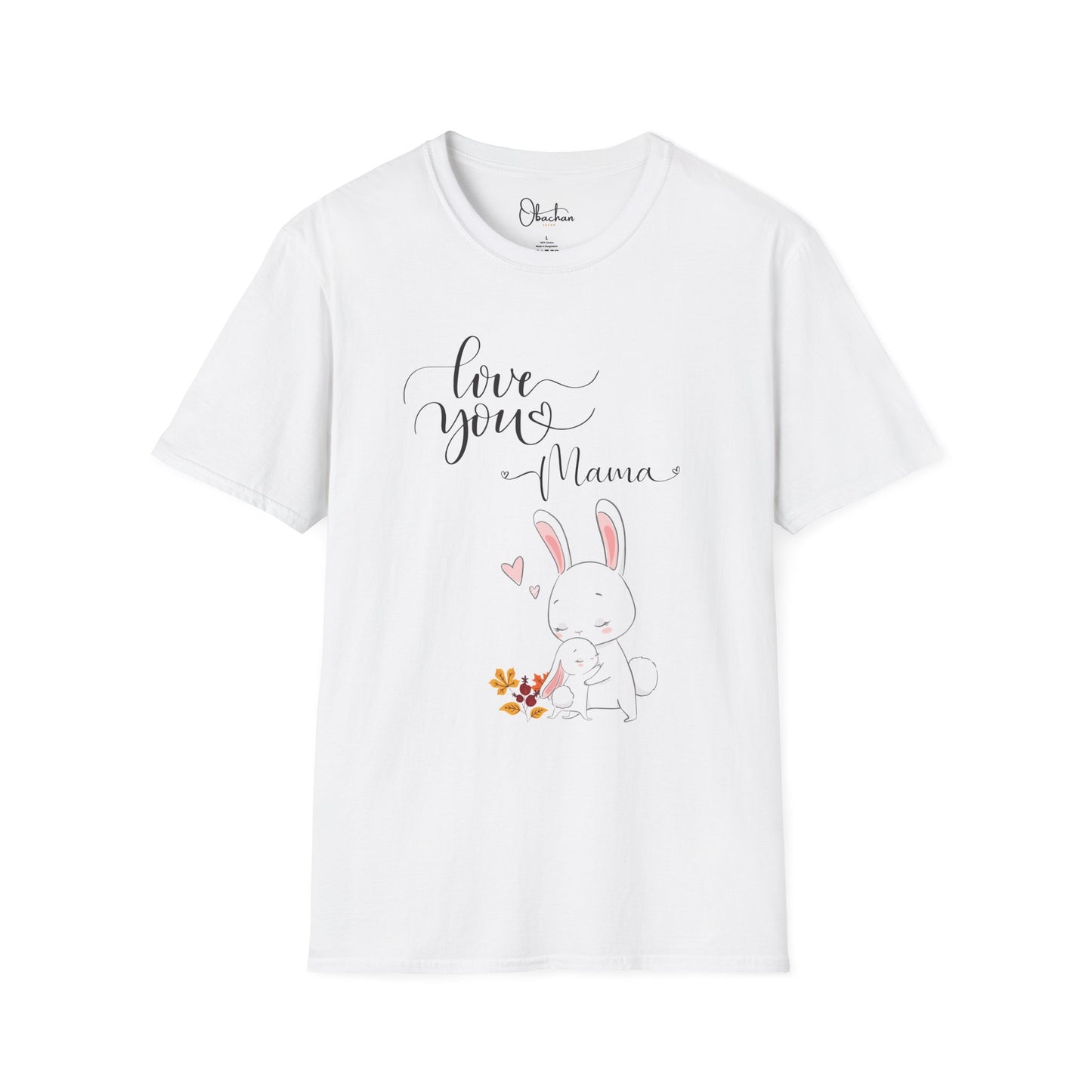 Love You Mama! T-Shirt