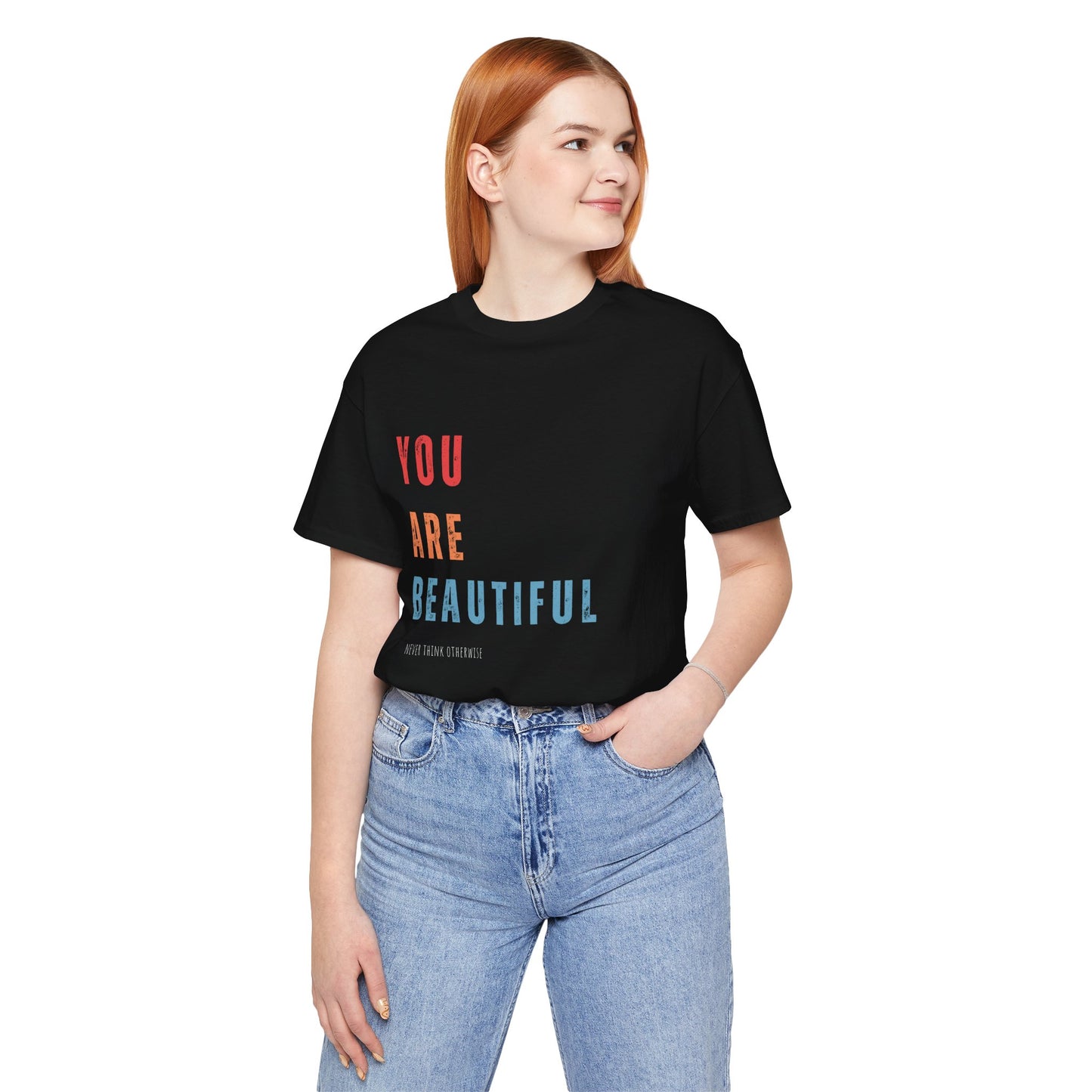 You Are Beautiful Jersey Short Sleeve T-Shirts