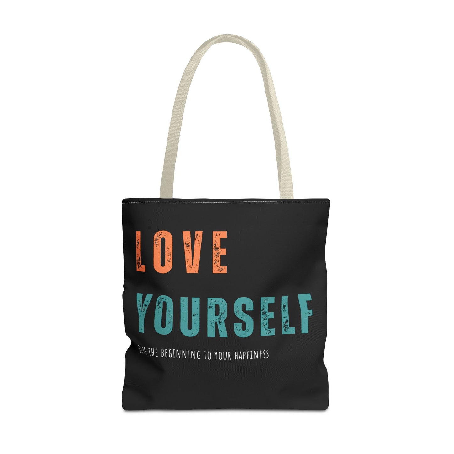 "Love Yourself. It is the beginning to your happiness" Tote Bag