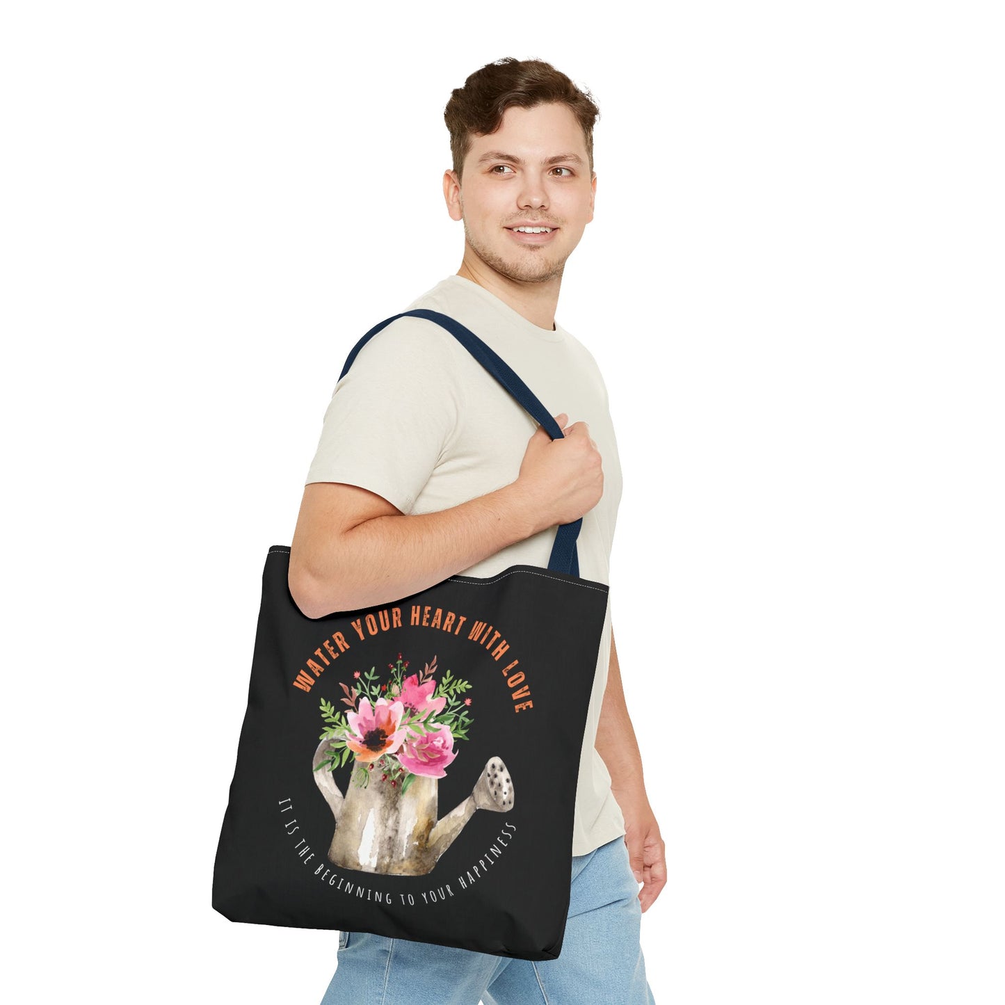 "Water Your Heart With Love. It is the beginning to your happiness" Tote Bag