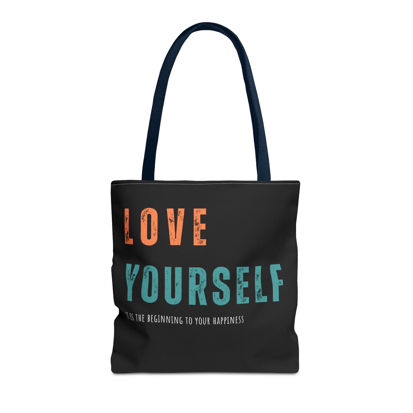 "Love Yourself. It is the beginning to your happiness" Tote Bag