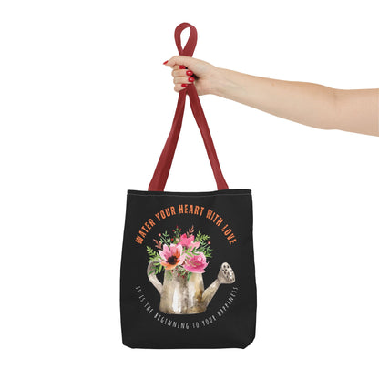 "Water Your Heart With Love. It is the beginning to your happiness" Tote Bag