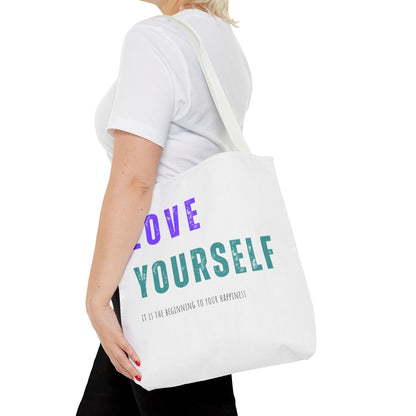 "Love Yourself ...it is the beginning to your happiness" Tote Bag