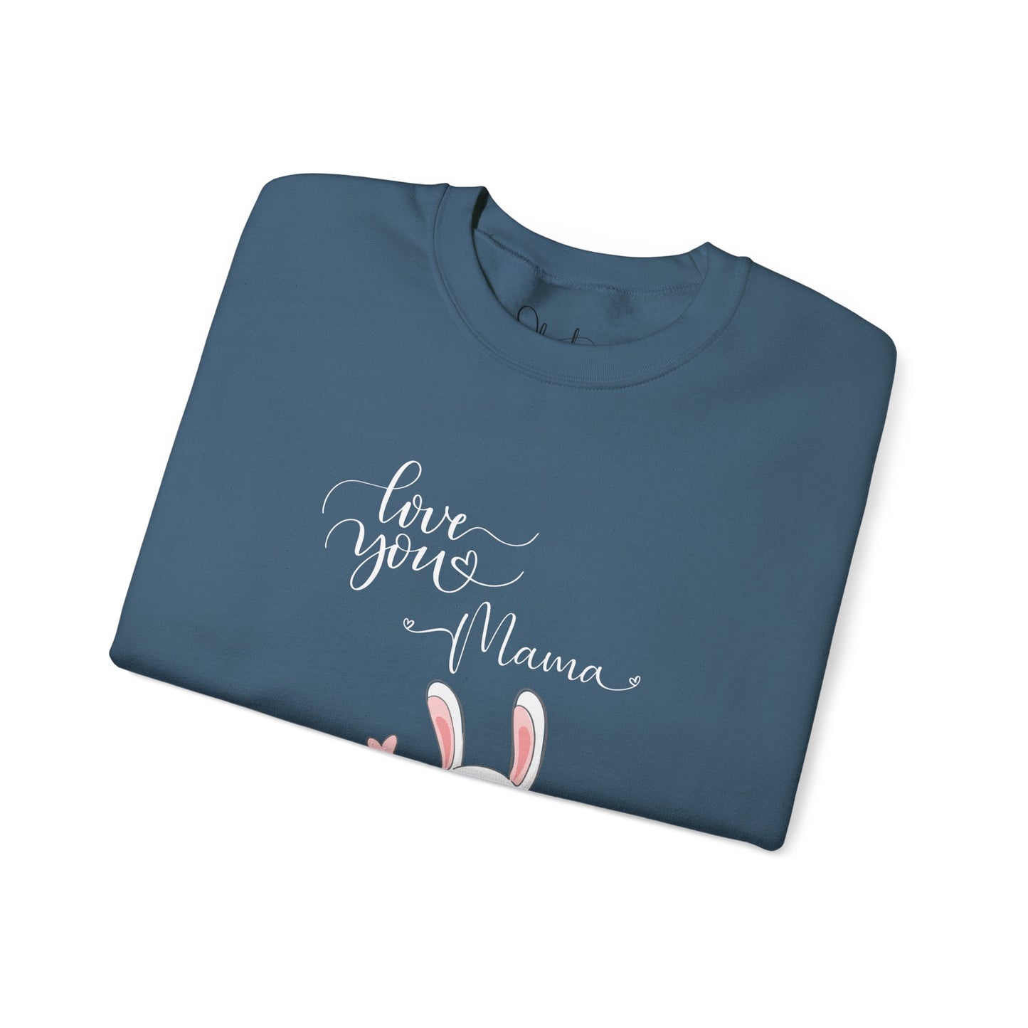 "Love You Mama" Crewneck Sweatshirt