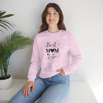 Best Mom ever! Heavy Blend™ Crewneck Sweatshirt