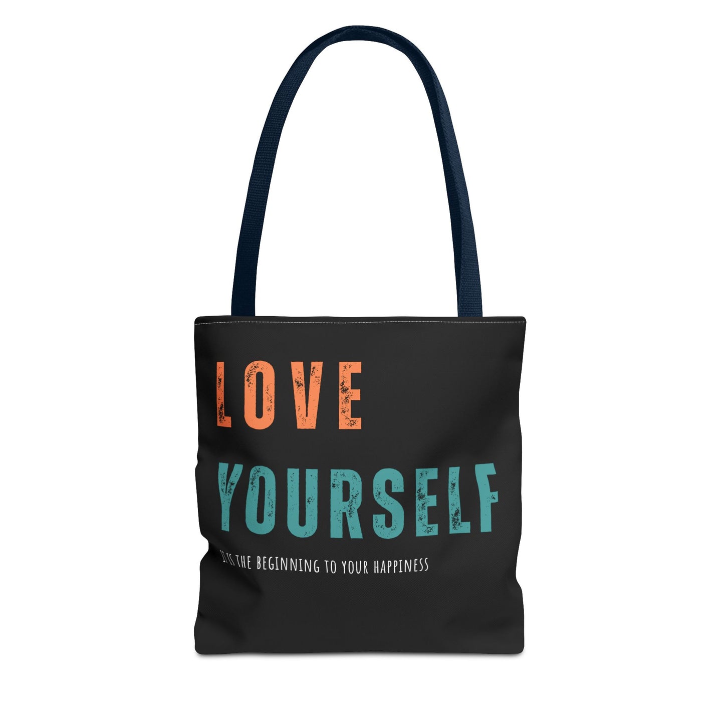 "Love Yourself. It is the beginning to your happiness" Tote Bag