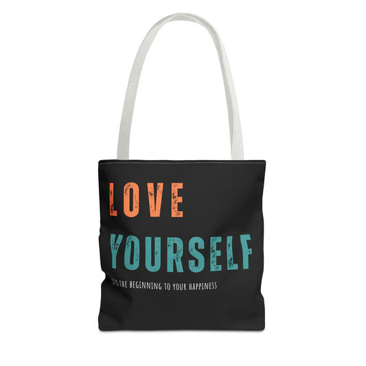 "Love Yourself. It is the beginning to your happiness" Tote Bag