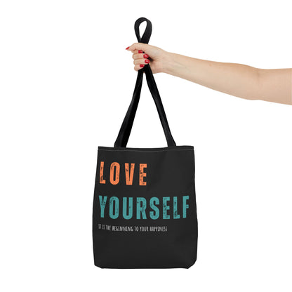 "Love Yourself. It is the beginning to your happiness" Tote Bag