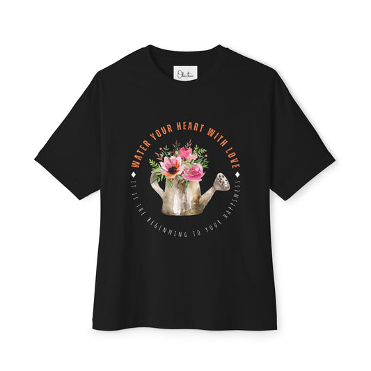 "Water Your Heart with Love"  Oversized Boxy T-shirts