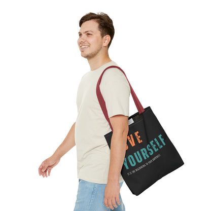 "Love Yourself. It is the beginning to your happiness" Tote Bag